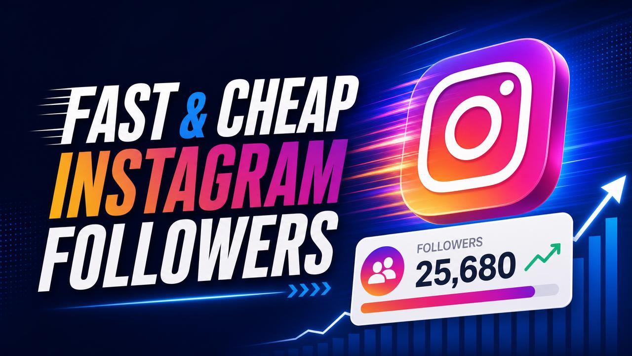 Best Instagram Followers in 2026: Fast Delivery at the Cheapest Rate